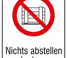 SafetyMarking® Verbotsaufkleber Nichts abstellen oder lagern 13.1 cm x 18.5 cm