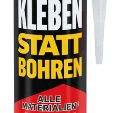 Kleben statt Bohren High Tack